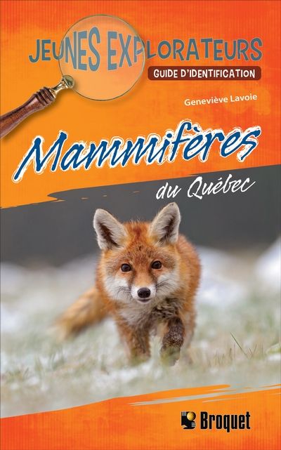 Mammifères du Québec : Guide d'identification