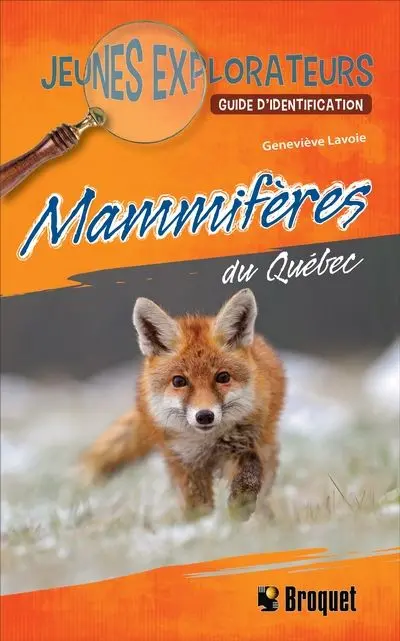 Mammifères du Québec : Guide d'identification