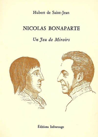 Nicolas Bonaparte : un jeu de miroirs