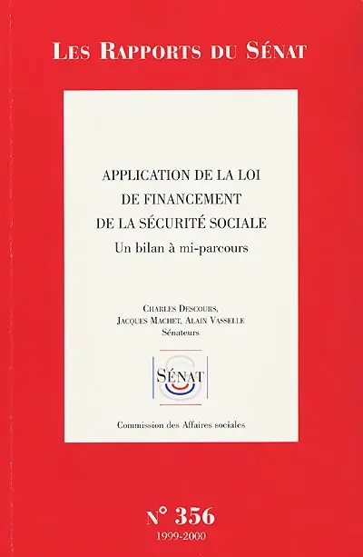 Application de la loi de financement de la Sécurité sociale : un bilan à mi-parcours
