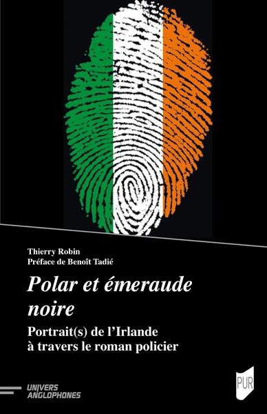 Polar et émeraude noire : portrait(s) de l'Irlande à travers le roman policier