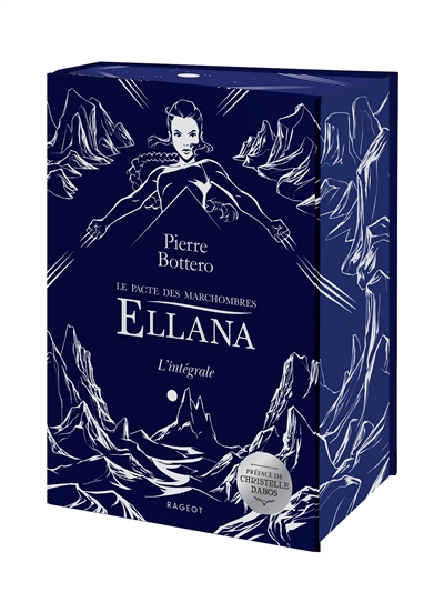 Ellana : le pacte des Marchombres : l'intégrale