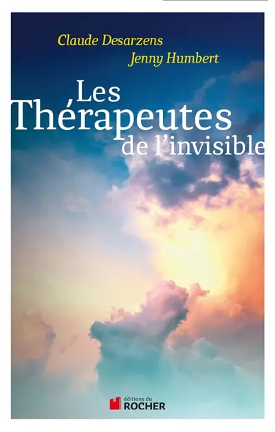Les thérapeutes de l'invisible