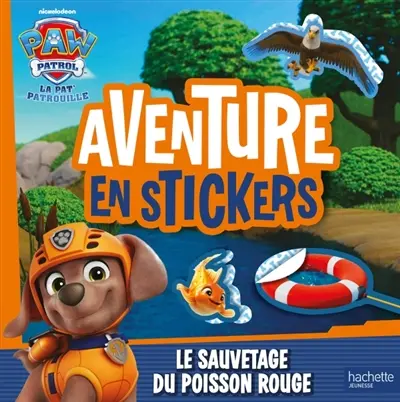 La Pat' Patrouille : Aventure en stickers La Pat' Patrouille : Aventure en stickers