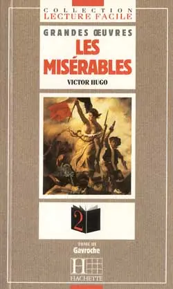 Les misérables : niveau 1. Vol. 3. Gavroche