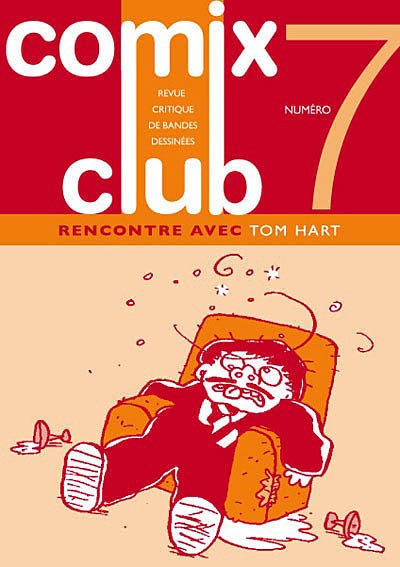 Comix Club, n° 7. Rencontre avec Tom Hart