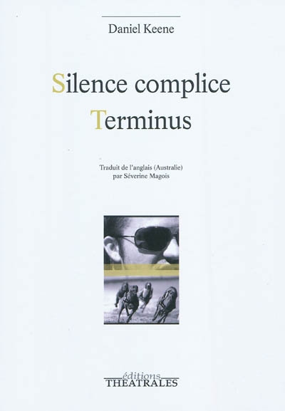 Silence complice. Terminus
