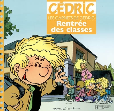 Les carnets de Cédric : Rentrée des classes