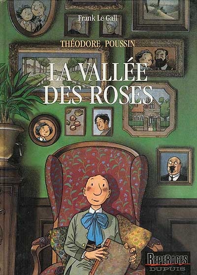 Théodore Poussin. Vol. 7. La vallée des roses : d'après les souvenirs de M. Théodore-Charles Le Coq