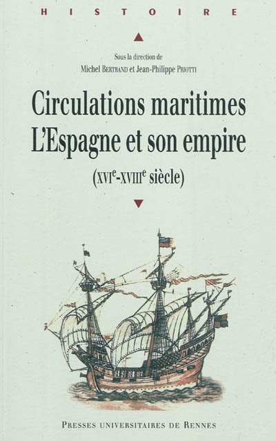 Circulations maritimes : l'Espagne et son empire (XVIe-XVIIIe siècle)
