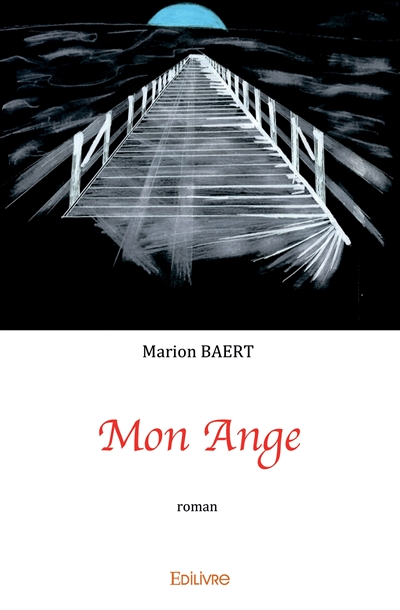 Mon ange : Roman