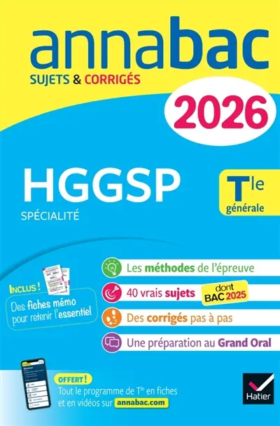 HGGSP spécialité, terminale générale : sujets corrigés & méthodes de l'épreuve d'HGGSP : 2026