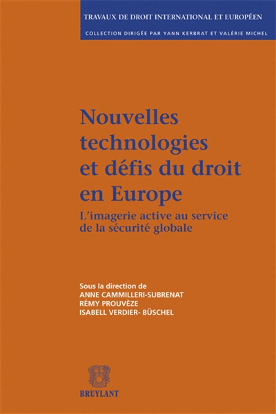 Nouvelles technologies et défis du droit en Europe : l'imagerie active au service de la sécurité globale