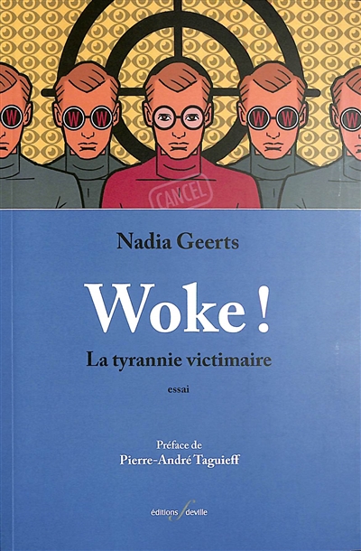 Woke ! : la tyrannie victimaire : essai