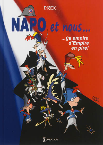 Napo et nous... ça empire D'empire en pire !