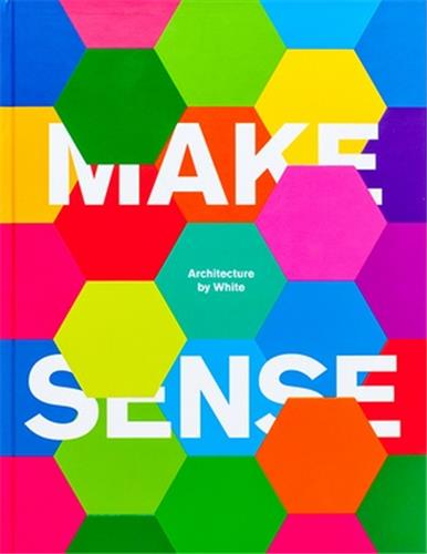 Make Sense Architecture by...