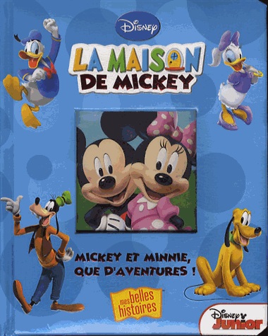 Mickey et Minnie, que d'aventures !