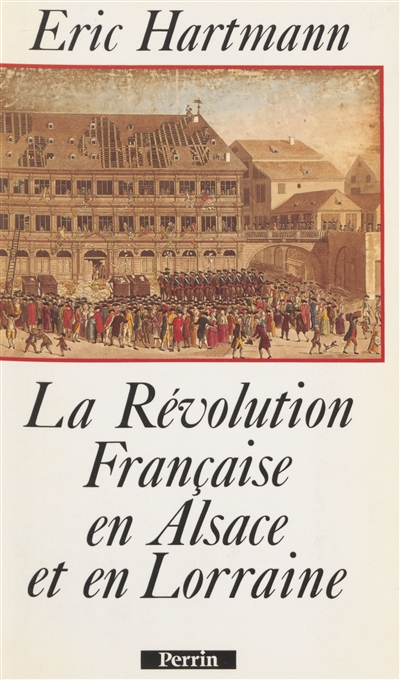 La révolution française en Alsace et en Lorraine