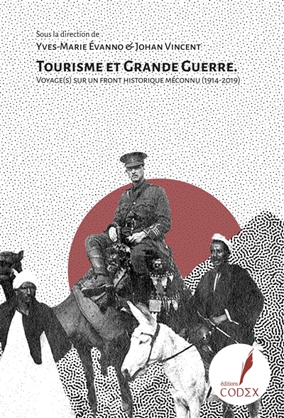 Tourisme et Grande Guerre : voyage(s) sur un front historique méconnu (1914-2019)