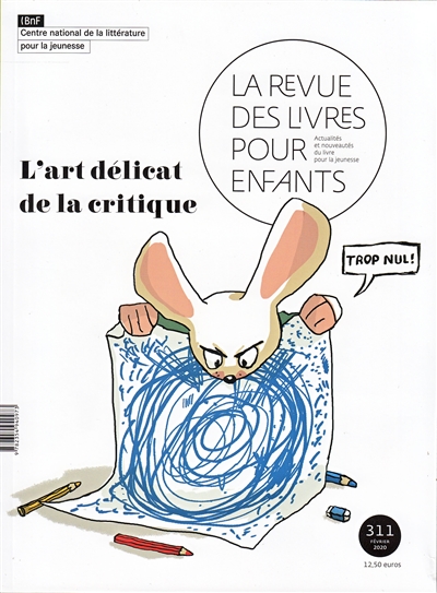 Revue des livres pour enfants (La), n° 311. L'art délicat de la critique