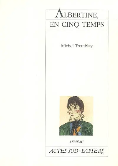 Albertine, en cinq temps