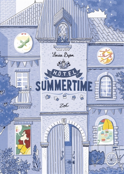 Hôtel Summertime. Vol. 3. Zoé