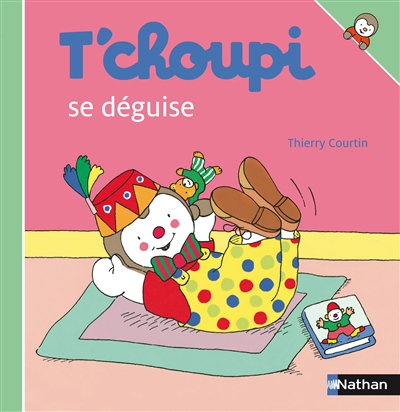 T'choupi se déguise