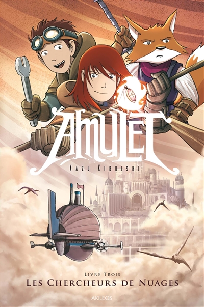 Amulet. Vol. 3. Les chercheurs de nuages