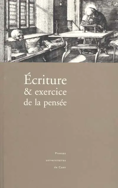 Ecriture et exercice de la pensée