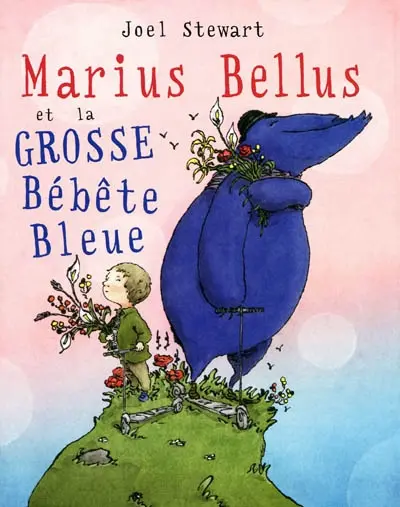 Marius Bellus et la grosse bêbête bleue