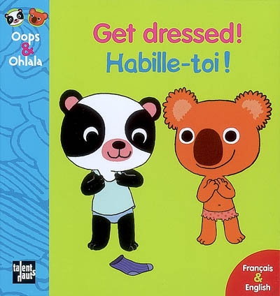 Habille-toi !. Get dressed !