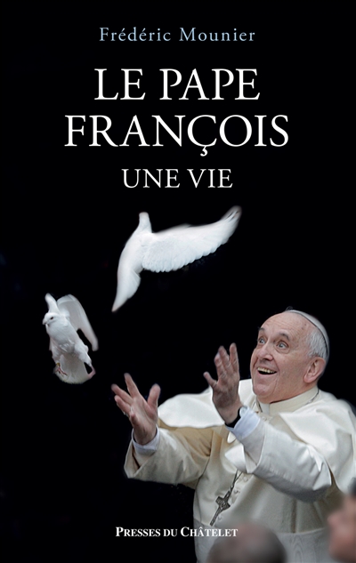 le pape françois : une vie