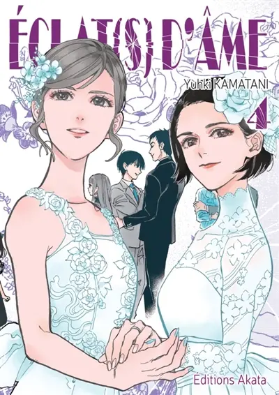 Eclat(s) d'âme. Vol. 4
