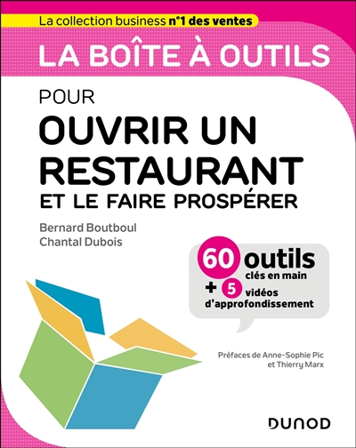 La boîte à outils pour ouvrir un restaurant et le faire prospérer : 60 outils clés en main + 5 vidéos d'approfondissement