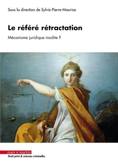 Le référé rétraction : mécanisme juridique insolite ?