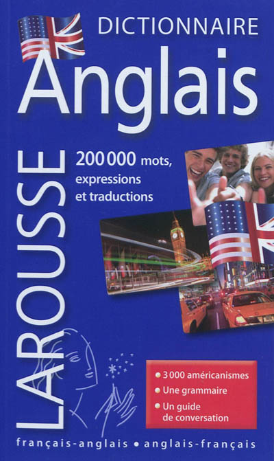 Dictionnaire Larousse anglais : français - anglais ; ang