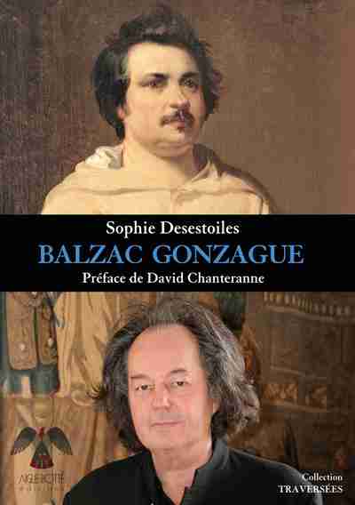 Balzac Gonzague : enfants de Touraine : hommes de l'être