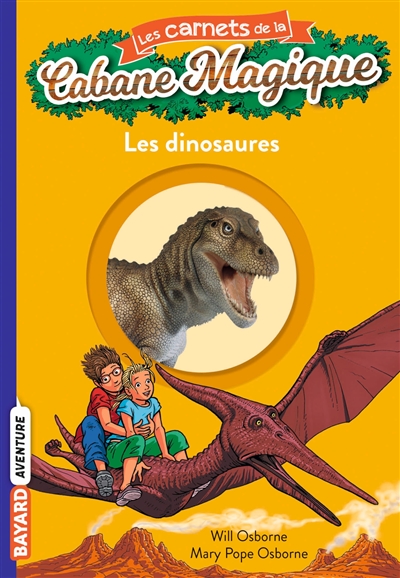 Les carnets de la Cabane magique. Vol. 1. Les dinosaures