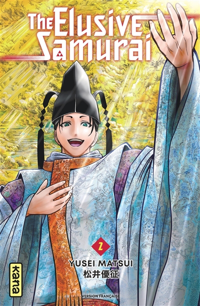 The elusive samurai. Vol. 2 - Yusei Matsui