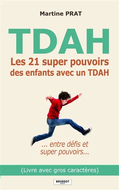Les 21 super pouvoirs des enfants avec un TDAH : entre défis et super pouvoirs...