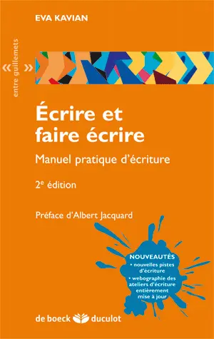 Ecrire et faire écrire. Manuel pratique d'écriture