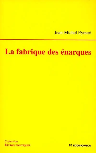 La fabrique des énarques