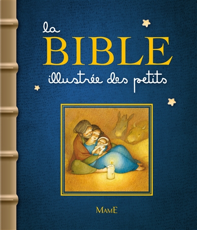 La Bible illustrée des petits - Karine-Marie Amiot