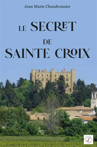 Le Secret de Sainte Croix