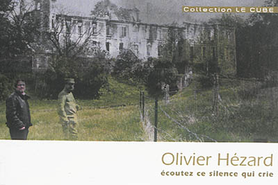 Olivier Hézard : écoutez ce silence qui crie