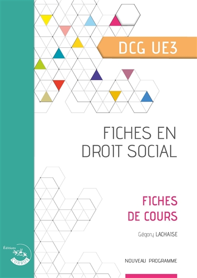 Fiches en droit social DCG UE3 : fiches de cours : nouveau programme