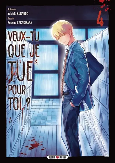 Veux-tu que je tue pour toi ?. Vol. 4