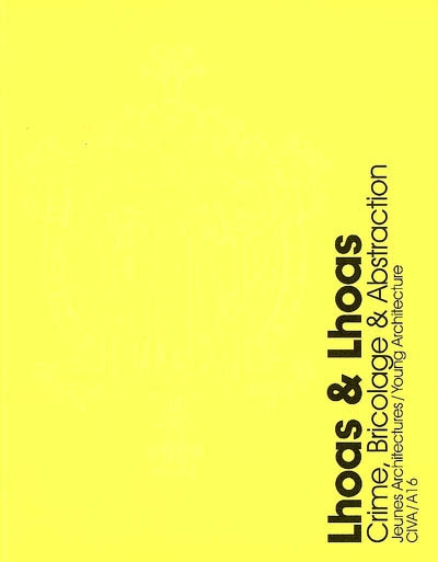 Lhoas & Lhoas : crime, bricolage & abstraction
