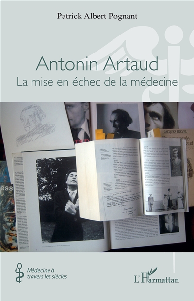 Antonin Artaud : la mise en échec de la médecine
