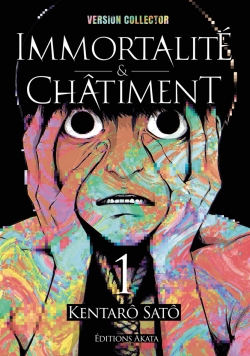Immortalité & châtiment. Vol. 1